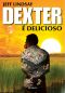 [Dexter 05] • Dexter é delicioso